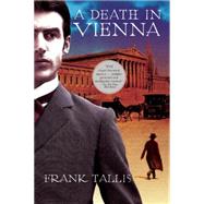 A Death in Vienna by Tallis, Frank, 9780802123381