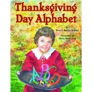 Thanksgiving Day Alphabet by Vidrine, Beverly Barras, 9781589803381