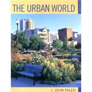 The Urban World by Palen, J. John, 9781594513381