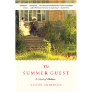 The Summer Guest by Anderson, Alison, 9780062423382