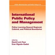 International Public Policy and Management by Levi-Faur; David, 9780824753382
