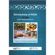 Ethnobotany of India, Volume 1: Eastern Ghats and Deccan by Pullaiah; T., 9781771883382