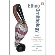 Ethno-Ornithology by Tidemann, Sonia; Gosler, Andrew, 9781849713382