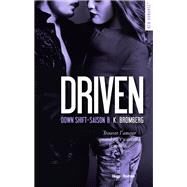 Driven - Tome 08 by K. Bromberg; Anne Michel, 9782755633382