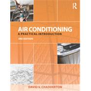 Air Conditioning: A practical introduction by Chadderton; David V., 9780415703383