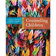 Counseling Children by Henderson, Donna A.; Thompson, Charles L., 9780495903383