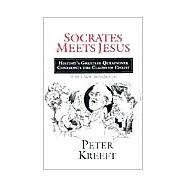 Socrates Meets Jesus by Kreeft, Peter, 9780830823383