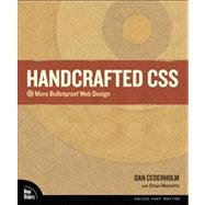 Handcrafted CSS More Bulletproof Web Design by Cederholm, Dan; Marcotte, Ethan, 9780321643384