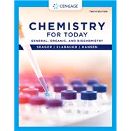 Chemistry for Today General, Organic, and Biochemistry by Seager, Spencer; Slabaugh, Michael; Hansen, Maren, 9780357453384