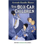The Box-car Children by Warner, Gertrude Chandler; Gregory, Dorothy Lake, 9780486843384