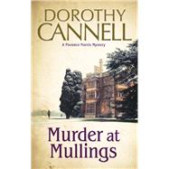 Murder at Mullings by Cannell, Dorothy, 9780727883384