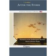 After the Storm by Arthur, T. S., 9781502403384