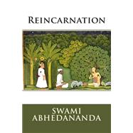 Reincarnation by Abhedananda, Swami, 9781503183384
