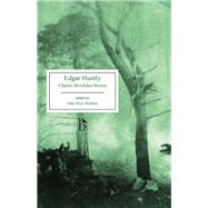 Edgar Huntly by Brown, Charles Brockden; Roberts, Sian Silyn, 9781554813384