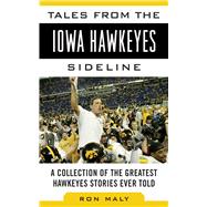 TALES FROM IOWA HAWKEYES CL by MALY,RON, 9781613213384