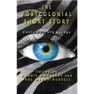 The Postcolonial Short Story Contemporary Essays by Awadalla, Maggie; March-russell, Paul, 9780230313385