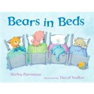Bears in Beds by Parenteau, Shirley; Walker, David M., 9780763653385