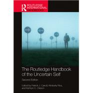 The Routledge Handbook of the Uncertain Self by Patrick J. Carroll, Kimberly Rios, Kathryn C. Oleson, 9781003363385