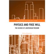 Physics and Free Will by Jeffrey Koperski, 9781040753385