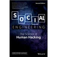 Social Engineering The Science of Human Hacking by Hadnagy, Christopher, 9781119433385