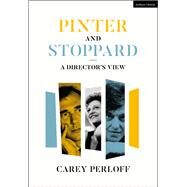 Pinter and Stoppard by Carey Perloff, 9781350243385