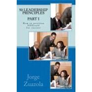 50 Leadership Principles by Zuazola, Jorge, 9781463653385