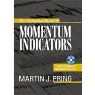 The Definitive Guide to Momentum Indicators by Pring, Martin J., 9781592803385