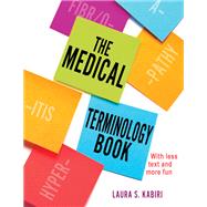 The Medical Terminology Book by Laura S. Kabiri, 9781718243385