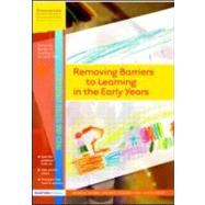 Removing Barriers to Learning in the Early Years by Glenn,Angela, 9781843123385