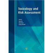 Toxicology and Risk Assessment by Fan; Anna M., 9789814613385