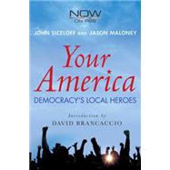 Your America by Siceloff, John; Maloney, Jason; Brancaccio, David, 9780230613386