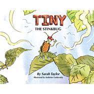 Tiny The Stinkbug by Taylor, Sarah, 9781098333386