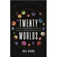 Twenty Worlds by Deacon, Niall, 9781789143386