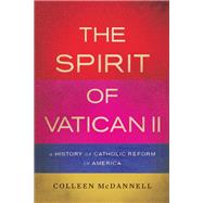 The Spirit of Vatican II by Colleen McDannell, 9780465023387