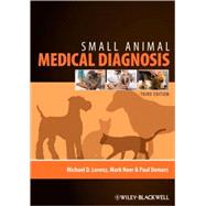 Small Animal Medical Diagnosis by Lorenz, Michael D.; Neer, T. Mark; DeMars , Paul, 9780813813387