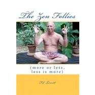 The Zen Follies by Lewitt, Fil, 9781453663387