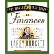 The World's Easiest Guide to Finances by Burkett, Larry, 9781881273387