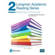 Longman Academic Reading Series 2 with Essential Online Resources by Sanabria, Kim, 9780134663388