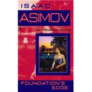 Foundation's Edge The Foundation Novels by ASIMOV, ISAAC, 9780553293388