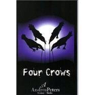 Four Crows by Peters, Andrea, 9780975893388