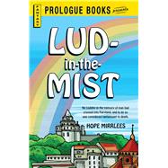 Lud-in-the-Mist by Mirrlees, Hope, 9781440543388