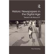 Historic Newspapers in the Digital Age: 