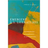 Emergent U.S. Literatures by Patell, Cyrus R. K., 9781479873388