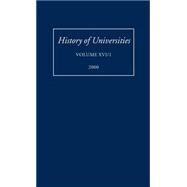 History of Universities Volume XVI (1): 2000 by Feingold, Mordechai, 9780199243389