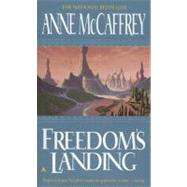 Freedom's Landing by McCaffrey, Anne, 9780441003389