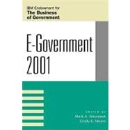E-Government 2001 by Abramson, Mark A.; Means, Grady E.; Belanger, France; Cohen, Steven; Eimicke, William; Hiller, Janine S.; L. Stowers, Genie N.; Townsend, Anthony M.; Wyld, David C., 9780742513389