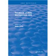 Handbook of Data Management: 1999 Edition by Purba,Sanjiv, 9781315893389