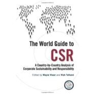 The World Guide to CSR by Visser, Wayne; Tolhurst, Nick, 9781906093389