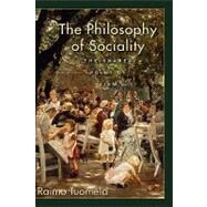 The Philosophy of Sociality The Shared Point of View by Tuomela, Raimo, 9780195313390