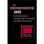 The Entrepreneurial Shift by Locke, Robert R.; Schone, Katja E., 9781107403390